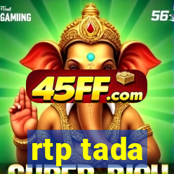 rtp tada